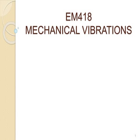 EM 418 UNIT 1 Introduction.pptx