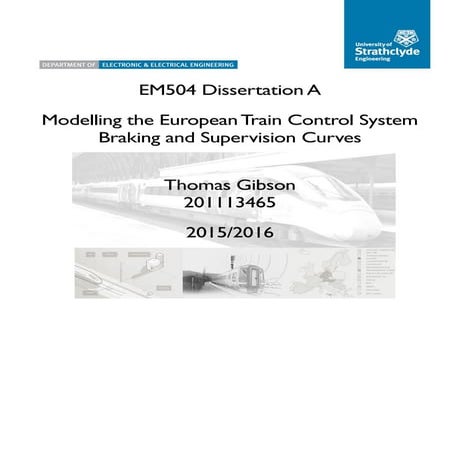 Modelling the European Train Control System: Braking and Supervision Curves