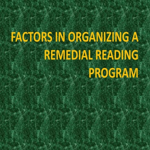 Em8   factors in organizing a remedial reading program