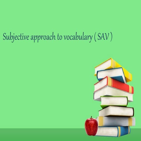 Em8   subjective approach to vocabulary ( sav )