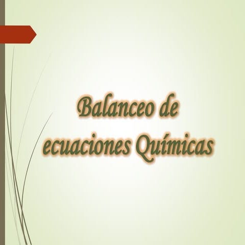 Presentación de balanceo de ecuaciones químicas