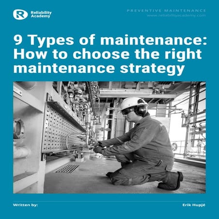 9 Types of maintenance: How to choose the right maintenance strategy