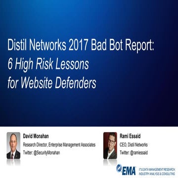 Distil Networks 2017 Bad Bot Report: 6 High Risk Lessons for Website Defenders