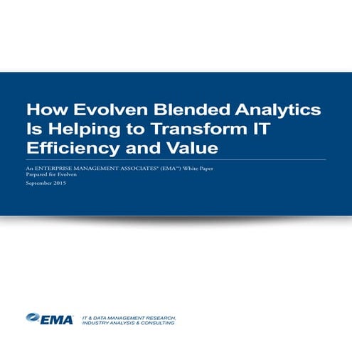 How Evolven Blended Analytics Is Helping to Transform IT Efficiency and Value