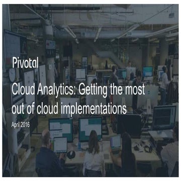 Analytics in the Cloud: Getting The Most Out Of Analytics Deployments
