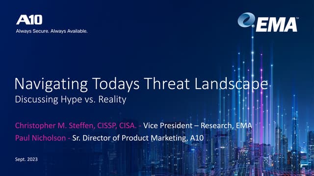 Navigating Today’s Threat Landscape: Discussing Hype vs. Reality