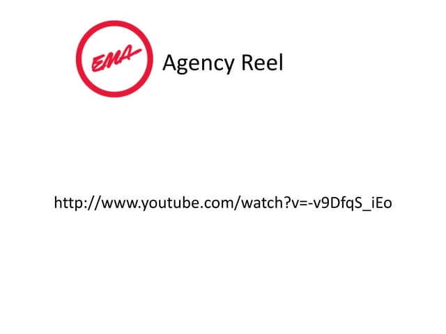 EMA agency reel