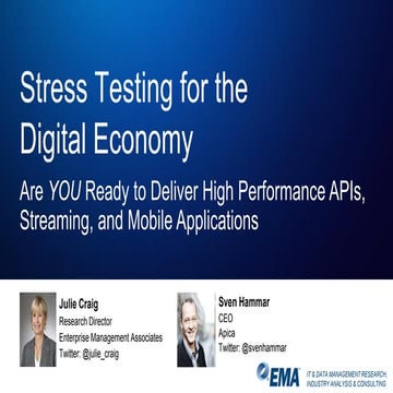 Stress Testing for the Digital Economy: Are YOU Ready to Deliver High Perform...