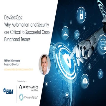 DevSecOps: Why Automation and Security are Critical to Successful Cross-Funct...