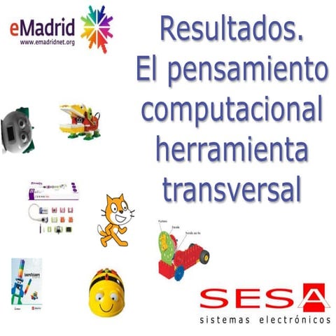 Seminario eMadrid sobre "Pensamiento Computacional". El Pensamiento computaci...