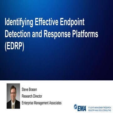 Identifying Effective Endpoint Detection and Response Platforms (EDRP)