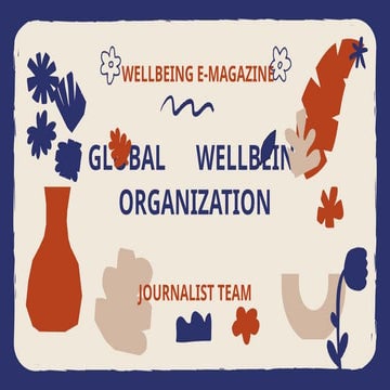 global wellbeing organization emagazine.pptx