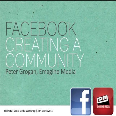 Facebook Presentation for Skillnets