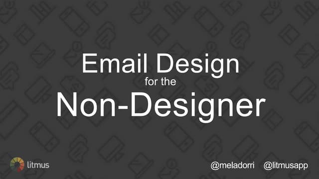 Email Design for the Non-Designer