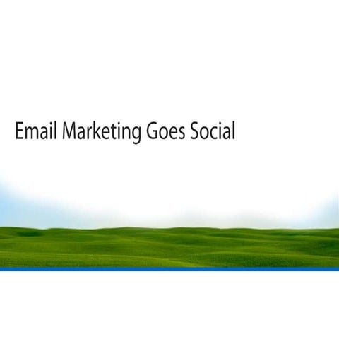 Email Marketing Goes Social