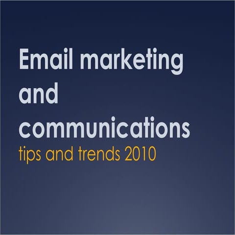 Email Tips and Trends 2010