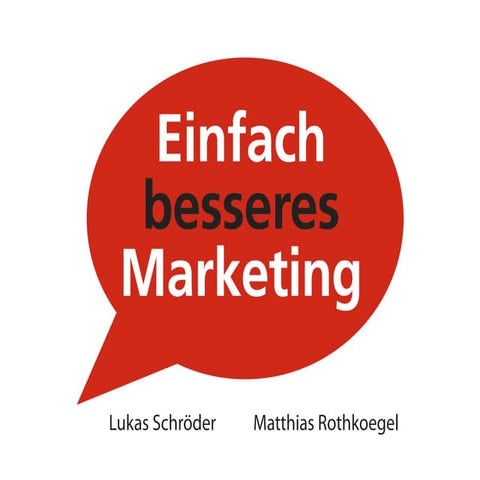 Einfach besseres Marketing