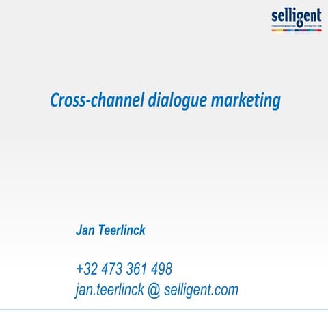 Cross-Channeldialogue Marketing