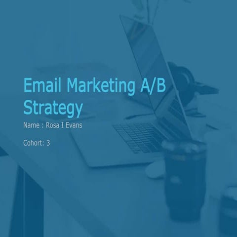 Email a:b test results  rosa i evans