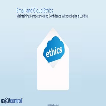 Email and cloud ethics (continuing legal education course)