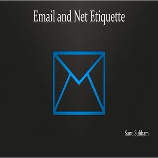 Email and Net Etiquette