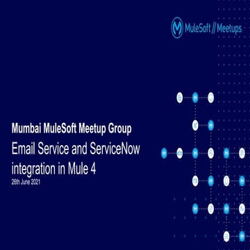 Mumbai MuleSoft Meetup #18