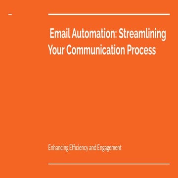 Email Automation: Streamlining Your Communication Process