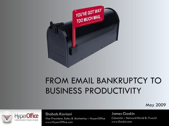 From Email Bankruptcy to Business P...