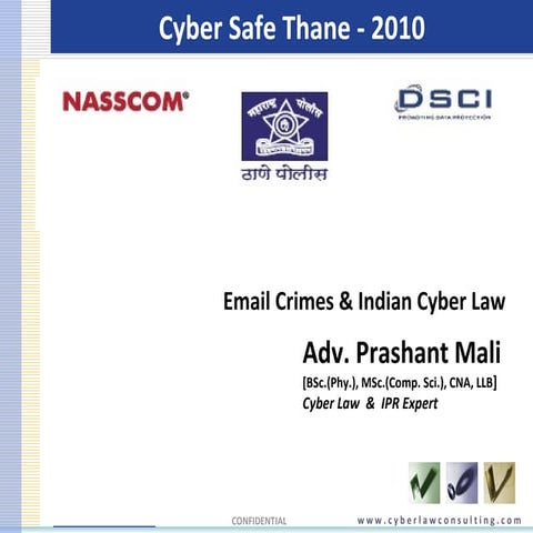 Email crimes and Cyber Law-Nasscom Cyber safe 2010