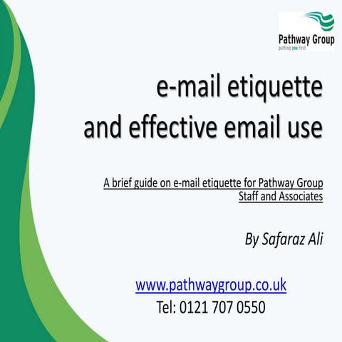 Email etiquette and effective email use guidance for staff and associates