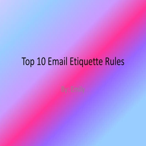 Email etiquette emily