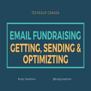Email Fundraising: Getting, Sending, and Optimizing with TechSoup Canada