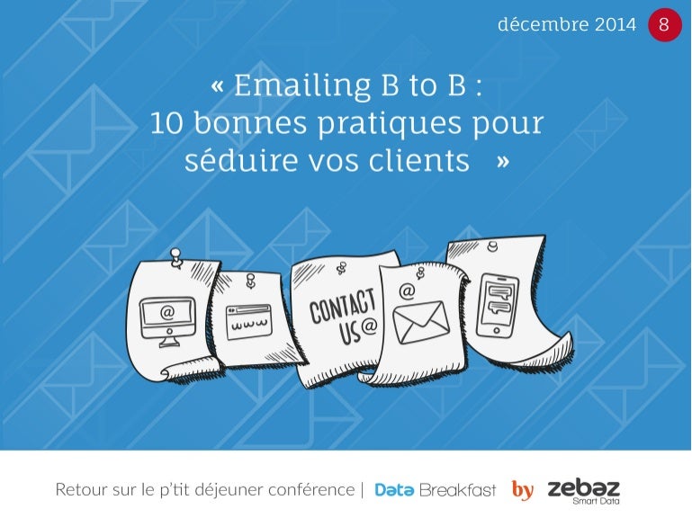 Emailing Btob 10 Bonnes Pratiques Pour Seduire Vos Clients Emailing Btob 10 Bonnes Pratiques Pour Seduire Vos Clients