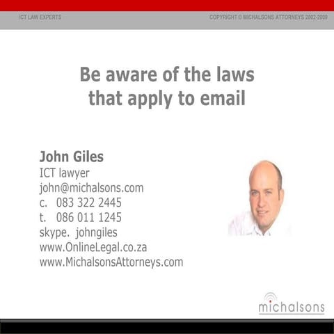 Be aware of the laws in South Africa that apply to email