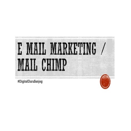 Email marketing with Mail Chip