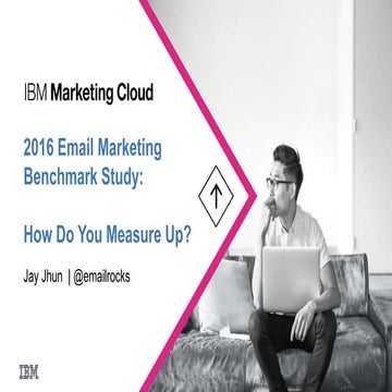 Digiday and IBM Marketing Cloud: Email marketing benchmark webinar