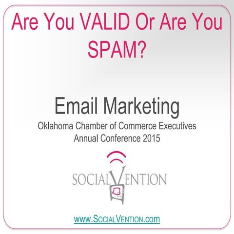Email Marketing 2015 - Are Your Relevant or Spam?