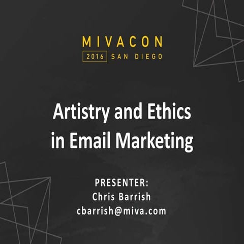 Artistry and Ethics in Email Marketing
