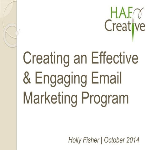 Creating an Effective & Engaging Email Marketing Program
