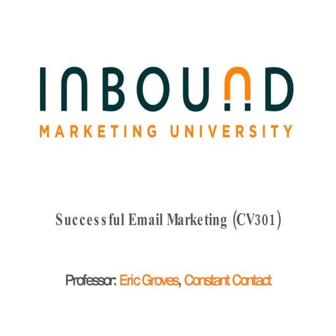 #9 IMU: Successful Email Marketing (CV301)