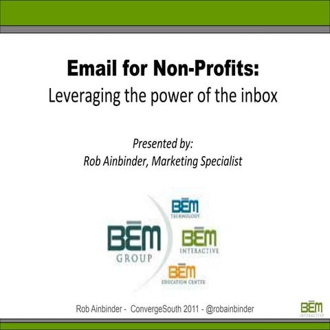 Email Marketing For Non Profits Converge South 2011