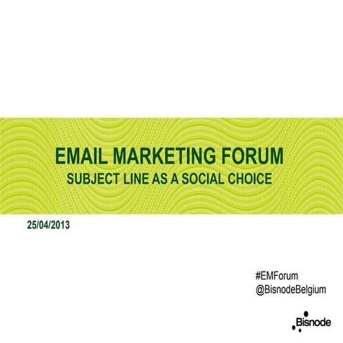 Email marketing forum   april 2013 (2)