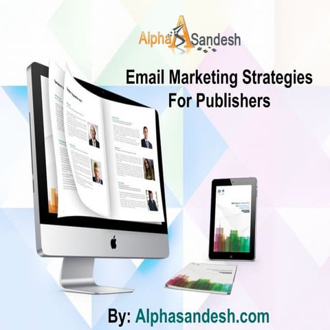 Email marketing strategies for publishers