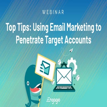 [Webinar] Top Tips: Using Email Marketing to Penetrate Target Accounts