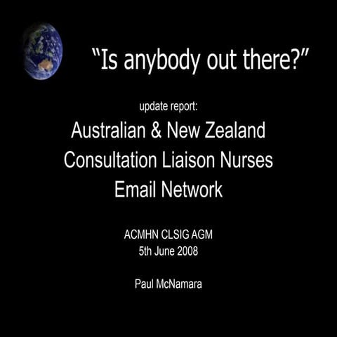 Australian & New Zealand Consultation Liaison Nurses eMail Network (2002 to 2008)