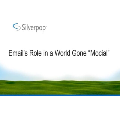 Mocial - Email Marketing's Role in a World Gone Mocial eMA