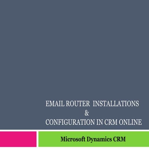Email router  installations & Configuration In Microsoft Dynamics CRM online 