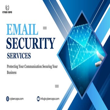 Email Security Services: Your Business Needs Protection Right Away | PDF