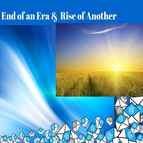 The Fall of Email Era & Rise of Social