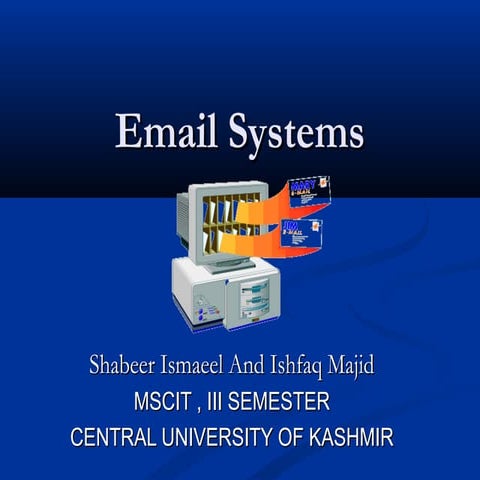 E mail systems